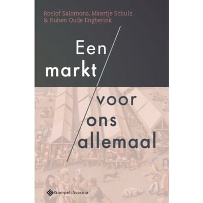 Een Markt Voor Ons Allemaal - Roelof Salomons