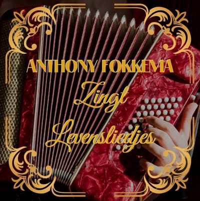 Anthony Fokkema - Zingt Levensliedjes