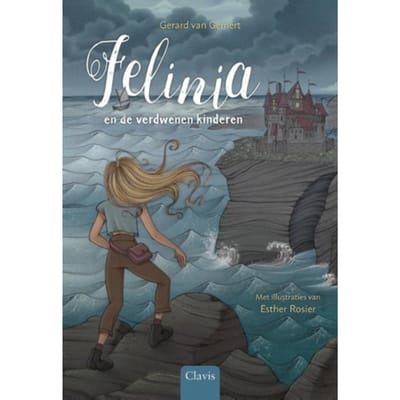 Felinia En De Verdwenen Kinderen - Gerard van Gemert