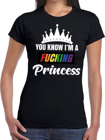 Zwart You know i am a fucking princess t-shirt dames - gay pride XS