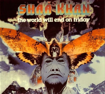 Shaa Khan - The World Will End On Friday (CD)