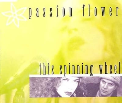 Passion Flower - This Spinning Wheel (5" CD Single)