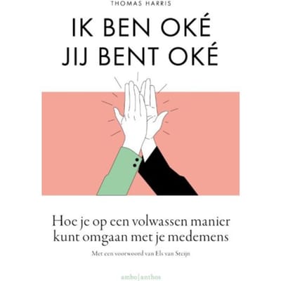 Ik Ben Oké Jij Bent Oké - Thomas Harris