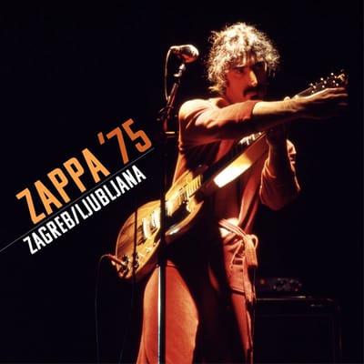 Frank Zappa - Zappa '75: Zappa '75 Zagreb | Ljubljana (2 CD) (Limited Edition)