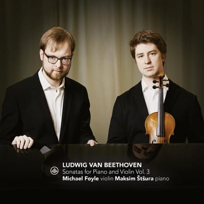 Sonatas For Piano And Violin Vol. 3 - Foyle, Michael & Stsura, Maksim