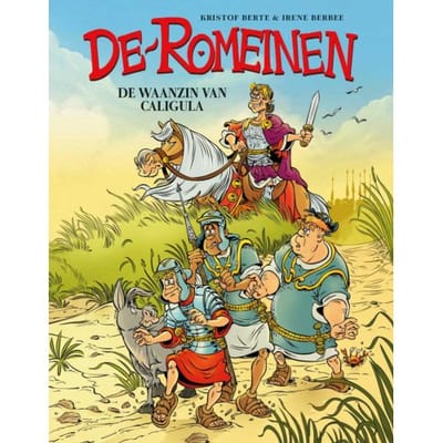 De Waanzin Van Caligula - De Romeinen - Kristof Berte