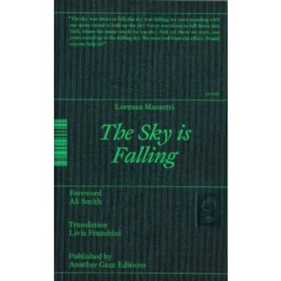 The Sky Is Falling - Lorenza Mazzetti