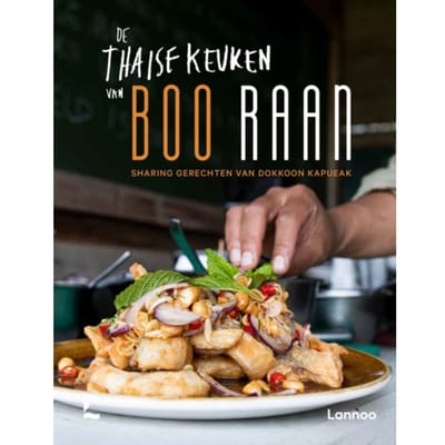 De Thaise Keuken Van Boo Raan - Dokkoon Kapueak
