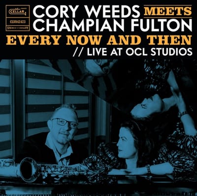 Cory Weeds Meets Champian Fulton