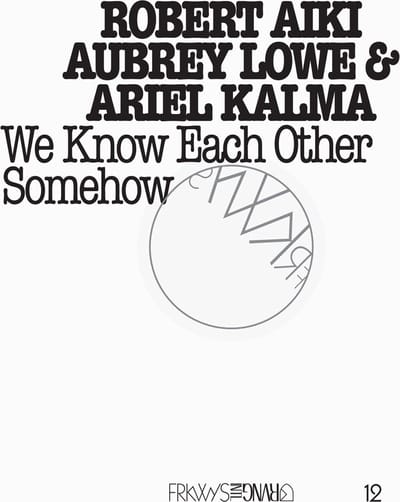 Robert Lowe & Ariel Kalma - We Know Each Other Somehow | Sunshine Soup (CD)