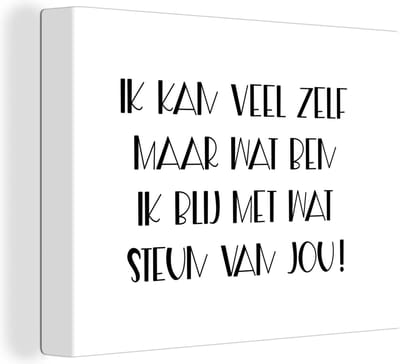 Canvas Schilderij Sterkte - Quotes - Wit - Steun - 40x30 cm - Wanddecoratie