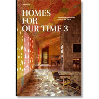Homes For Our Time. Contemporary Houses Around The World. Vol. 3 - Philip Jodidio