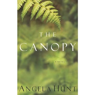 The Canopy - Hunt, Angela Elwell
