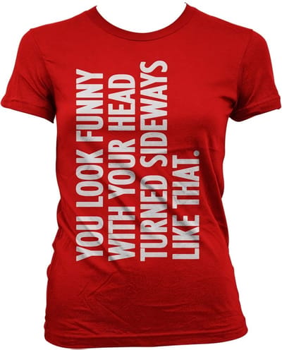 Hybris You Look Funny With Your Head Girly T-shirt voor dames, rood