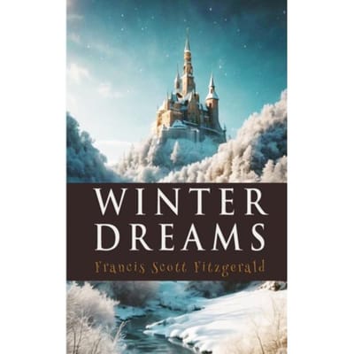 Winter Dreams - Francis Scott Fitzgerald