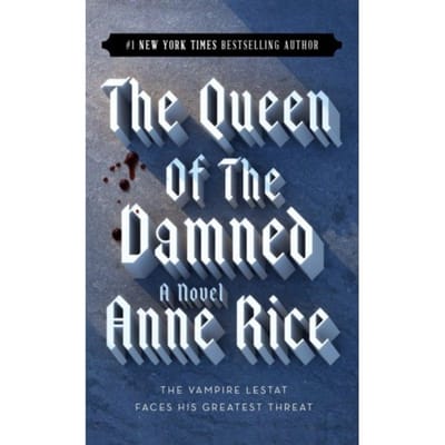 The Queen Of The Damned - Vampire Chronicles - Anne Rice