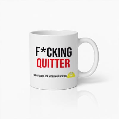 Grappige “F*cking Quitter” Mok 330 ml – Sarcastische Afscheid Koffiemok – Humoristisch Cadeau voor Collega of Vriend
