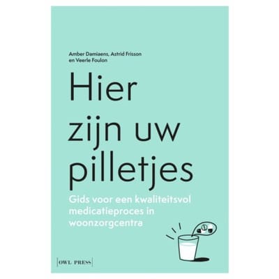 Hier Zijn Uw Pilletjes - Veerle Foulon