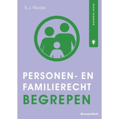 Personen- En Familierecht Begrepen - Recht Begrepen - E.J. Nicolai