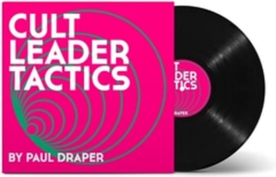 Cult Leader Tactics - Paul Draper