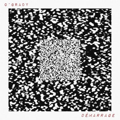 O'Grady - Démarrage (LP)