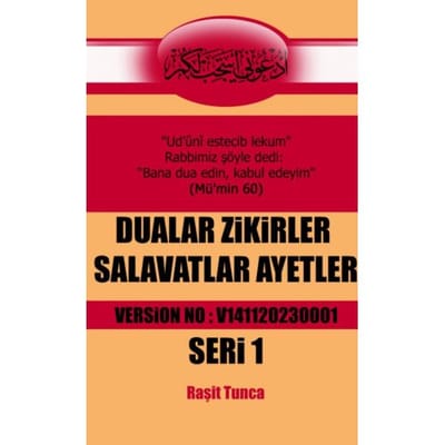 Dualar Zikirler Salavatlar Ayetler - Raşit Tunca