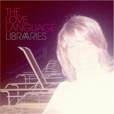 Love Language - Libraries (LP)