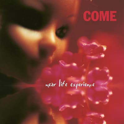 Come - Near Life Experience (LP) (Coloured Vinyl) (Limited Edition) (Remastered)
