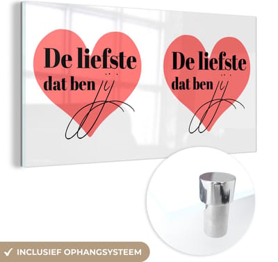 MuchoWow® Glasschilderij 120x60 cm - Schilderij acrylglas - Quotes - Liefde - De liefste dat ben jij - Spreuken - Foto op glas - Schilderijen
