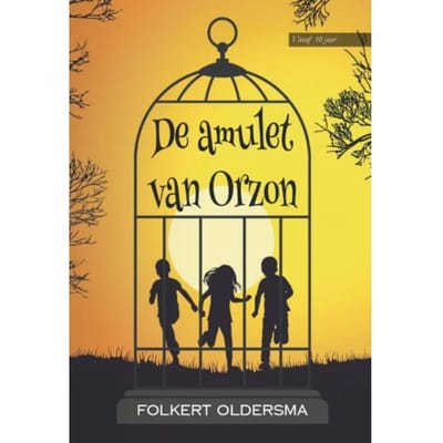 De Amulet Van Orzon - Folkert Oldersma
