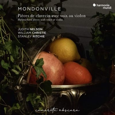 William Christie, Judith Nelson, Stanley Ritchie - Mondonville Pièces De Clavecin Avec Voix ou Violon (CD)