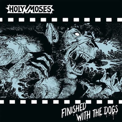 Holy Moses - Finished With The Dogs (CD) (Remastered)