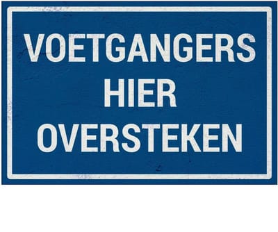 Voetgangers hier oversteken bord | Sign Again materiaal | 30 x 20 cm