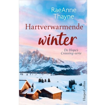 Hartverwarmende Winter - Hope's Crossing - RaeAnne Thayne