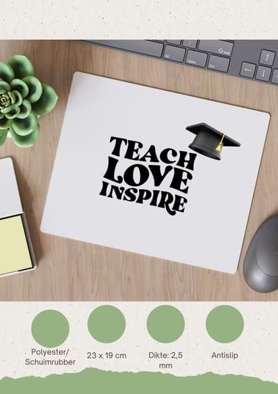 Akyol - teach love inspire Muismat - Docent - leraar/lerares - hogeschool - universiteit - verjaardag - cadeautje voor docent - docent artikelen - kado - geschenk - collega's - 23 bij 19 cm