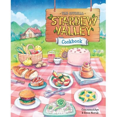 The Official Stardew Valley Cookbook - ConcernedApe
