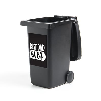 Container sticker Vaderdag Quotes - 1 - CM - Vaderdag presentje BEST DAD EVER - zwarte achtergrond - 40x60 cm - kliko sticker - weerbestendige containersticker