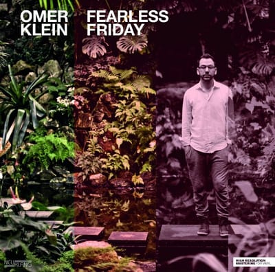 Omer Klein - Fearless Friday (LP)