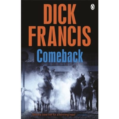 Comeback - Francis Thriller - Dick Francis
