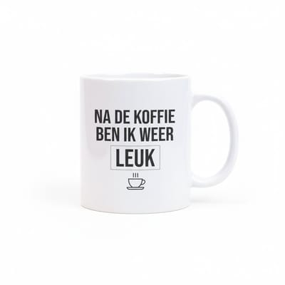 Na De Koffie Ben Ik Weer Leuk – Minimalistische Koffie Quote Koffiemok 330 ml