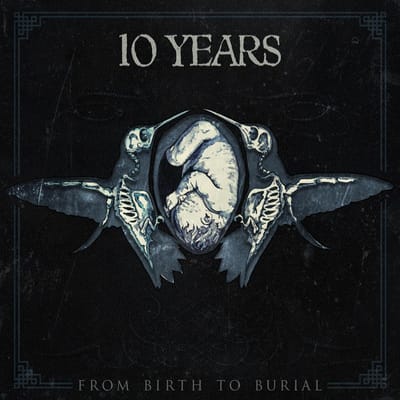 From Birth To Burial - Ten Years