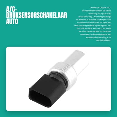 Dailygoods - A/C-druksensorschakelaar - Auto Airconditioning - Hoogwaardige kwaliteit - Metaal en kunststof - Geschikt voor Golf 4 en meer