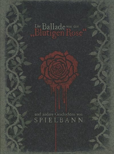 Spielbann - Die Ballade Von Der Blutigen Rose (CD) (Limited Edition)