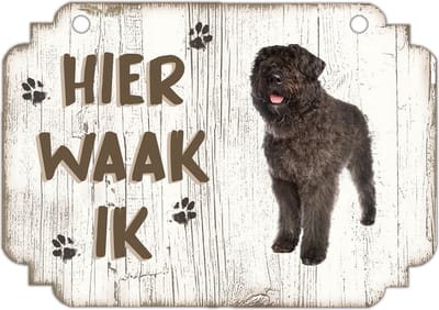 Hier Waak Ik: Bouvier des Flanders | Waakbord | Spreukenbord | Hondenras | Hond | Betreden op eigen risico | Pas Op Voor De Hond | Deurbordjes | Bewaker Van Dit Huis