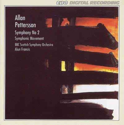 Pettersson: Symphony No 2, Symphonic Movement / Francis, BBC