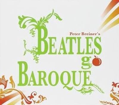 Peter Breiner - Peter Breiner's Beatles Go Baroque (CD)
