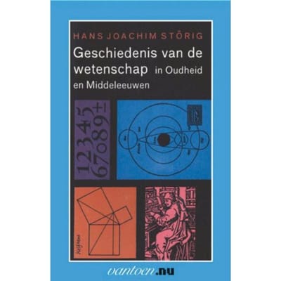 Geschiedenis Van De Wetenschap In Oudheid En Middeleeuwen - Vantoen.Nu - H.J. Störig