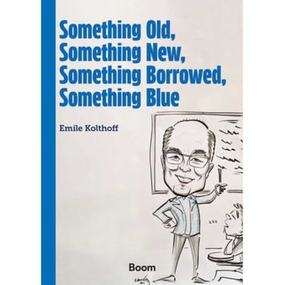 Something Old, Something New, Something Borrowed, Something Blue - Emile Kolfhoff