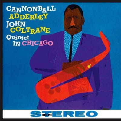 Quintet In Chicago - Cannonball Adderley