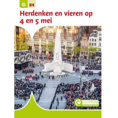 Herdenken En Vieren Op 4 En 5 Mei - Junior Informatie - Truus Visser-van den Brink